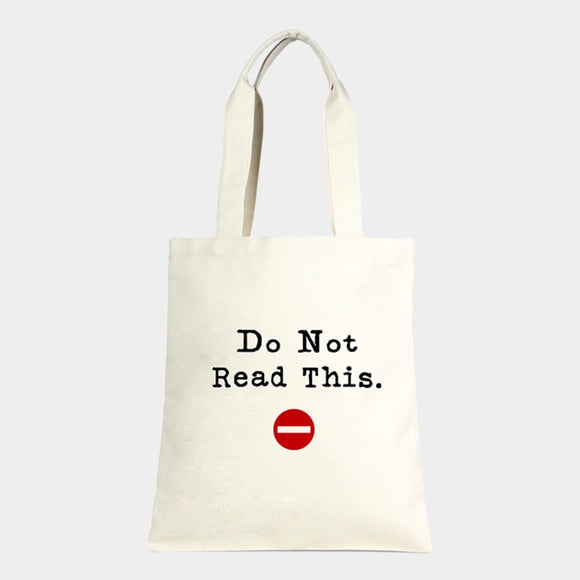 'Do Not Read This.' cotton canvas eco tote - ivory